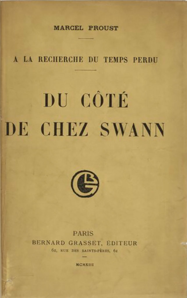 PROUST, Marcel, writ. Du côté de chez Swann. 1913. 708 p.
